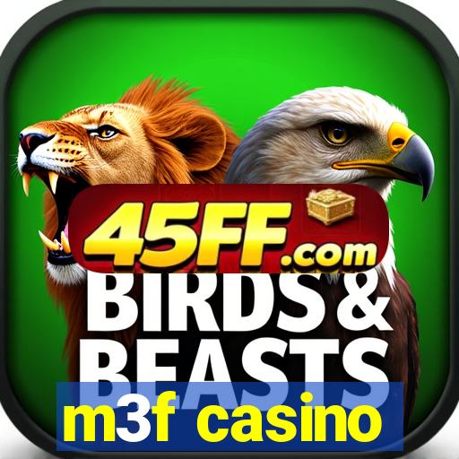 m3f casino